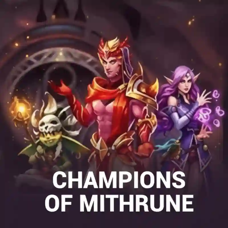 Champions Of Mithrune